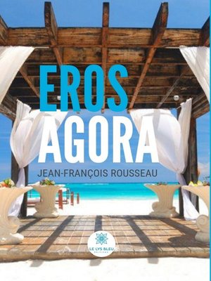 cover image of Eros Agora
